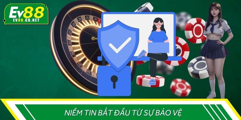 Chính sách bảo mật giữ trọn niềm tin người chơi