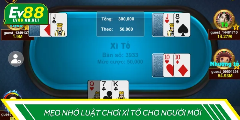 Một vài mẹo chơi Xì tố hay đem tới chiến thắng cho tân thủ