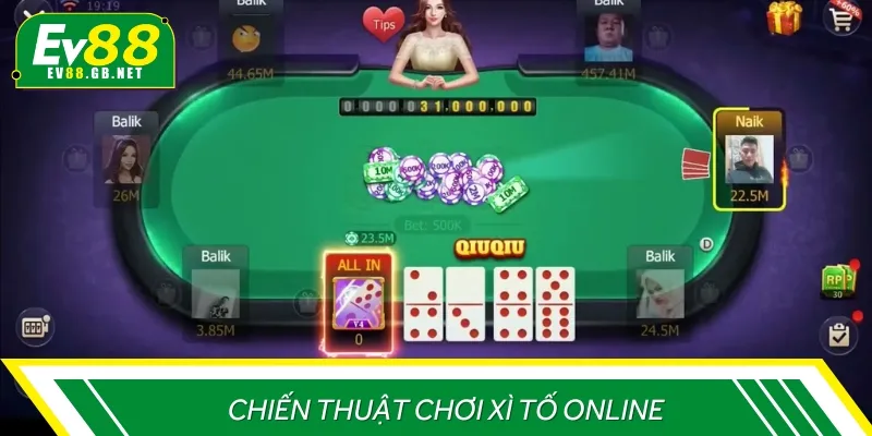 Các chiến thuật hay góp phần nâng cao tỷ lệ thắng khi chơi Xì tố